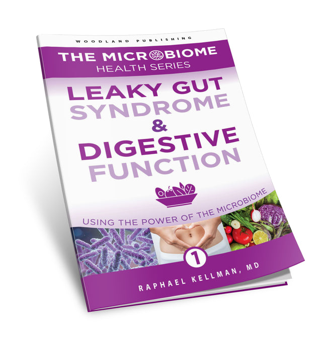 Woodland | The Microbiome Health Series: Leaky Gut Syndrome and Digestive Function: Using the Power of the Microbiome